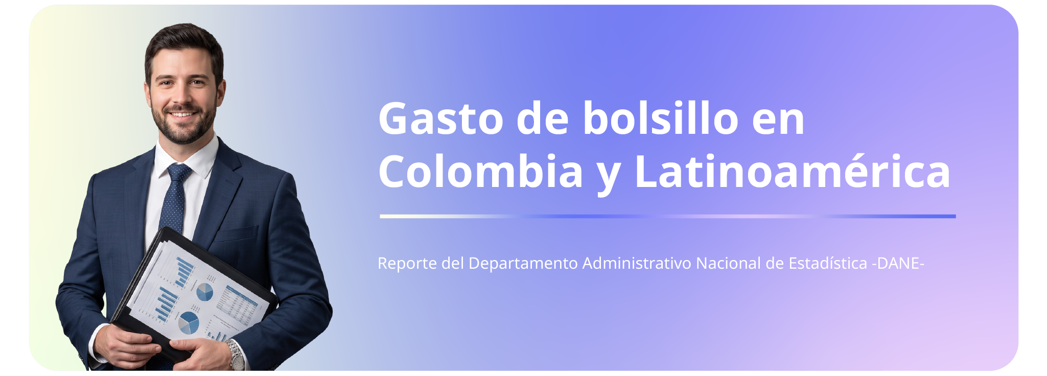 Gasto de bolsillo en Colombia y Latinoamérica — Reporte DANE